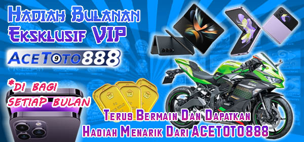 Hadiah VIP Acetoto888